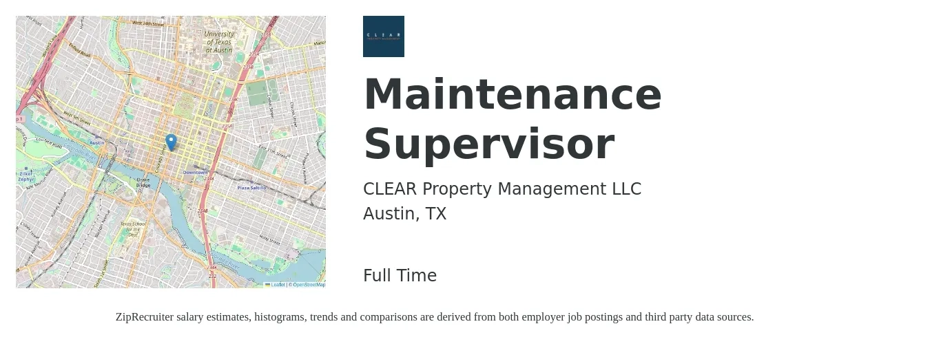 CLEAR Property Management LLC job posting for a Maintenance Supervisor in Austin, TX with a salary of $24 to $40 Hourly with a map of Austin location.