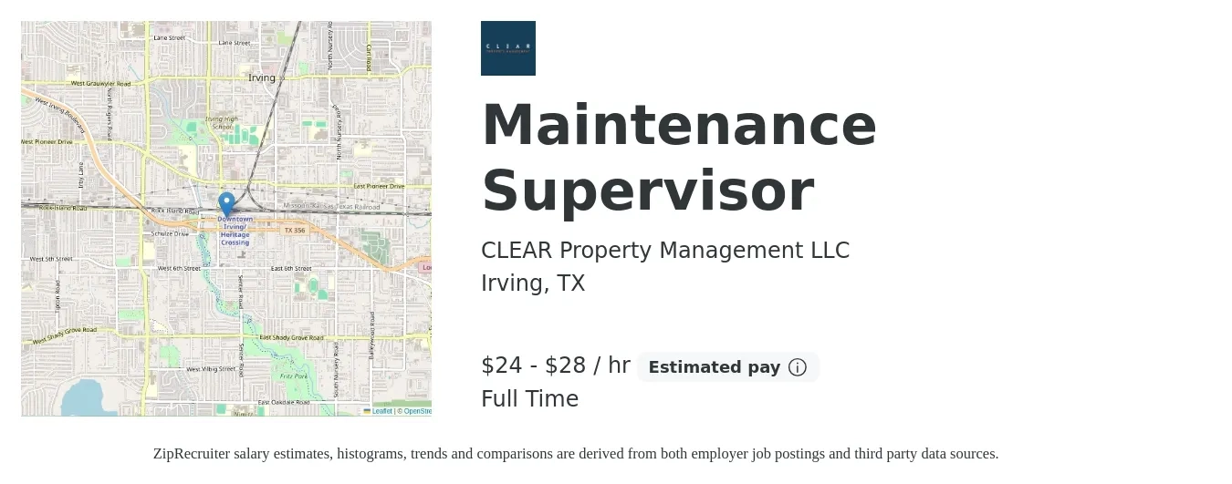 CLEAR Property Management LLC job posting for a Maintenance Supervisor in Irving, TX with a salary of $24 to $26 Hourly with a map of Irving location.