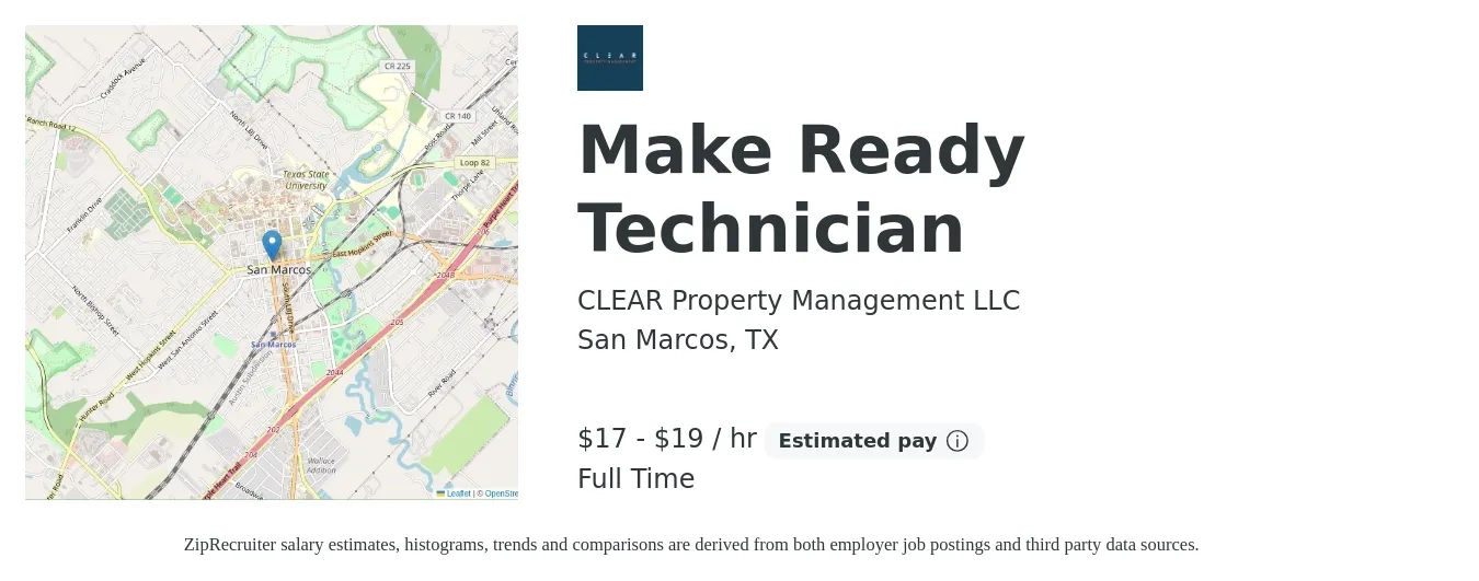 CLEAR Property Management LLC job posting for a Make Ready Technician in San Marcos, TX with a salary of $18 to $20 Hourly with a map of San Marcos location.