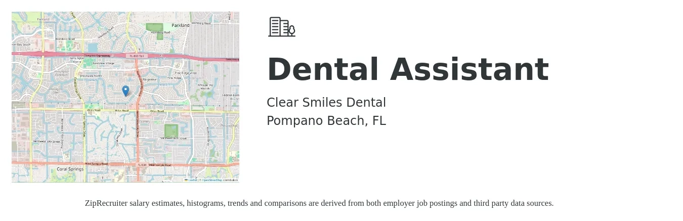 Clear Smiles Dental job posting for a Dental Assistant in Pompano Beach, FL with a salary of $20 Hourly with a map of Pompano Beach location.