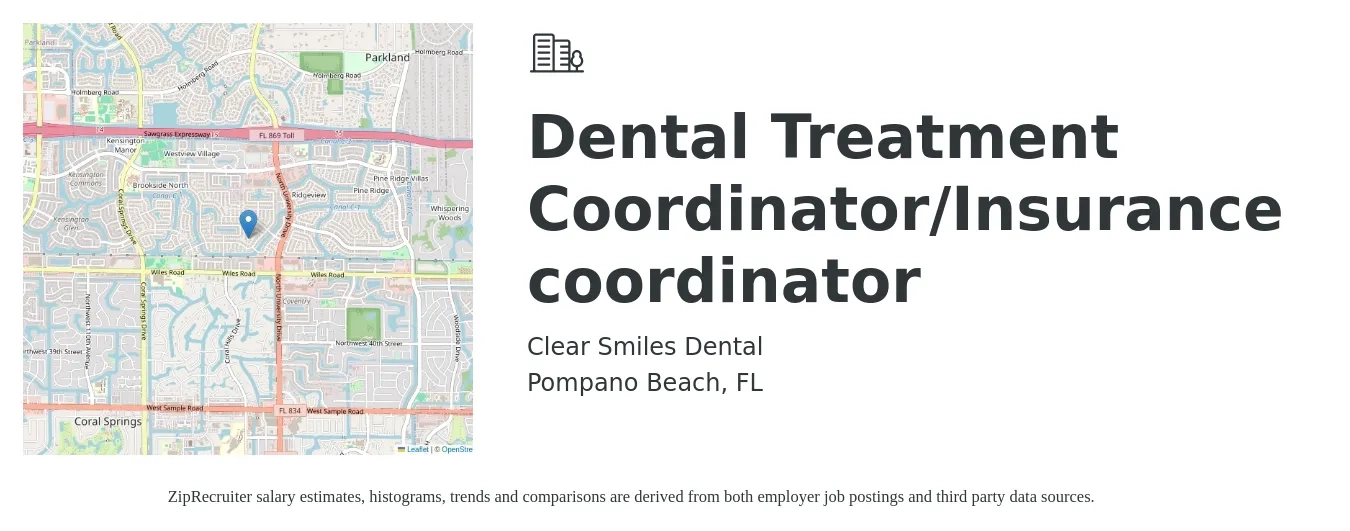 Clear Smiles Dental job posting for a Dental Treatment Coordinator/Insurance coordinator in Pompano Beach, FL with a salary of $20 to $24 Hourly with a map of Pompano Beach location.