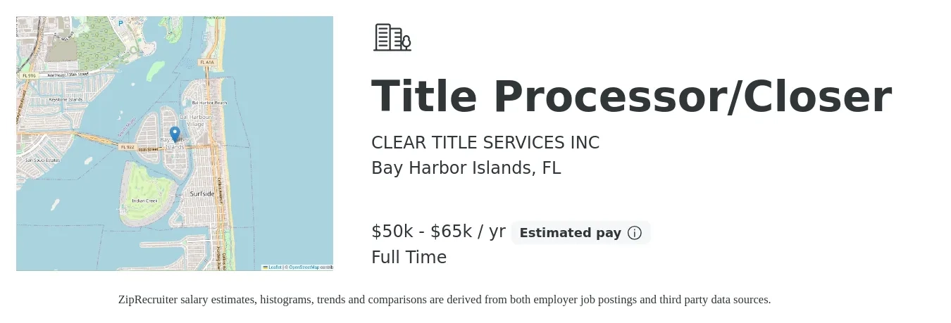 CLEAR TITLE SERVICES INC job posting for a Title Processor/Closer in Bay Harbor Islands, FL with a salary of $50,000 to $65,000 Yearly and benefits including retirement with a map of Bay Harbor Islands location.