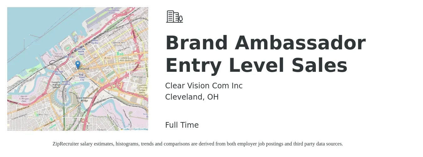 Clear Vision Com Inc job posting for a Brand Ambassador Entry Level Sales in Cleveland, OH with a salary of $16 to $23 Hourly with a map of Cleveland location.