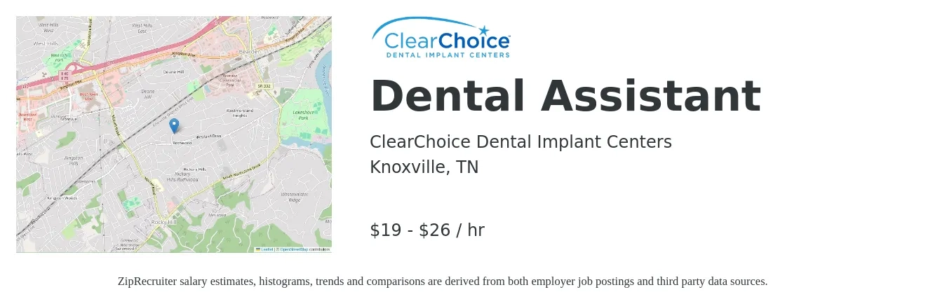 ClearChoice Dental Implant Centers job posting for a Dental Assistant in Knoxville, TN with a salary of $20 to $28 Hourly with a map of Knoxville location.