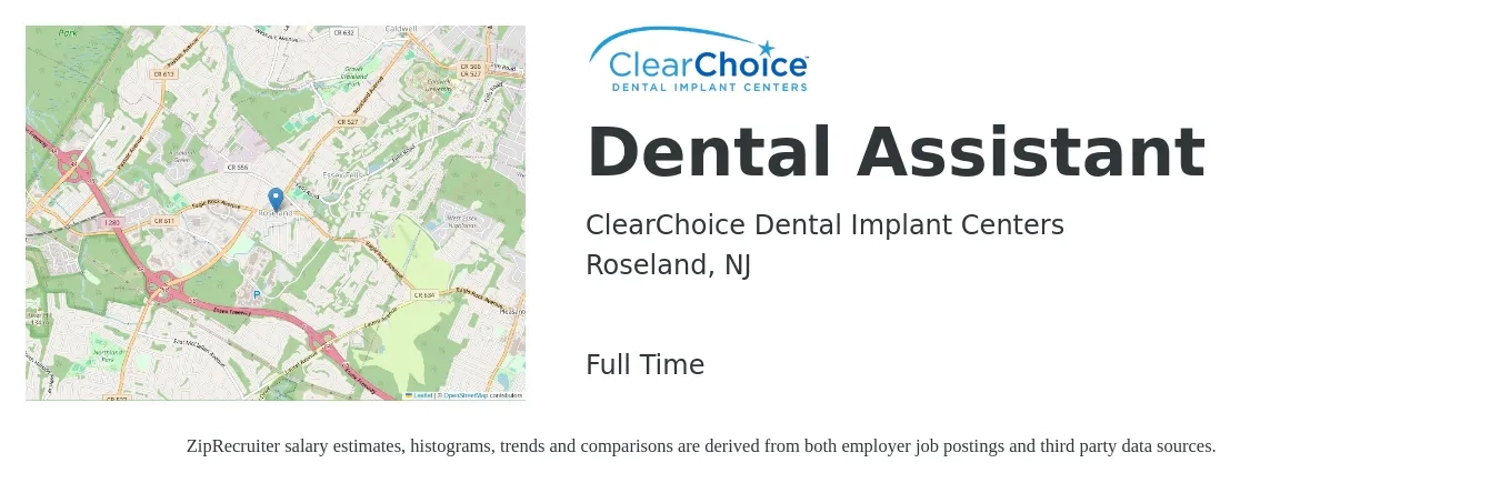 ClearChoice Dental Implant Centers job posting for a Dental Assistant in Roseland, NJ with a salary of $24 to $28 Hourly with a map of Roseland location.