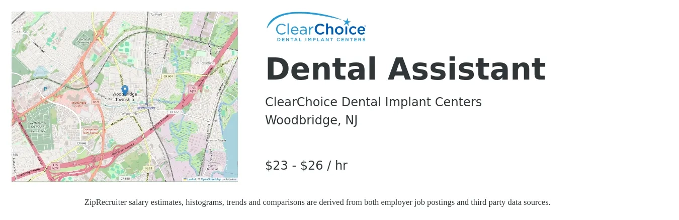 ClearChoice Dental Implant Centers job posting for a Dental Assistant in Woodbridge, NJ with a salary of $24 to $28 Hourly with a map of Woodbridge location.