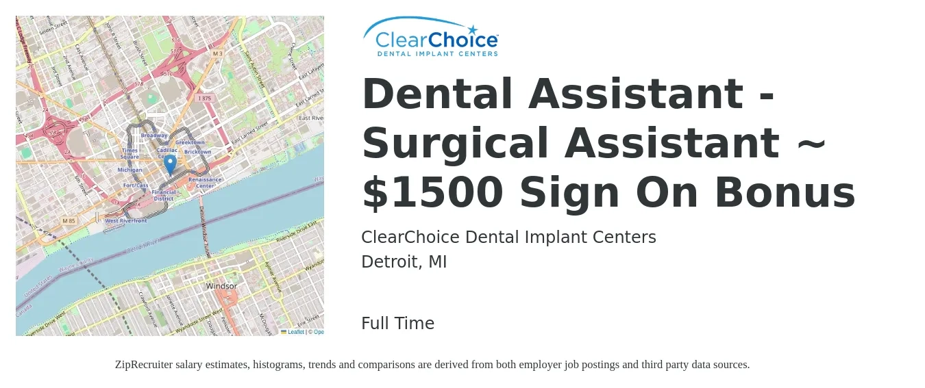 ClearChoice Dental Implant Centers job posting for a Dental Assistant - Surgical Assistant ~ $1500 Sign On Bonus in Detroit, MI with a salary of $18 to $23 Hourly with a map of Detroit location.