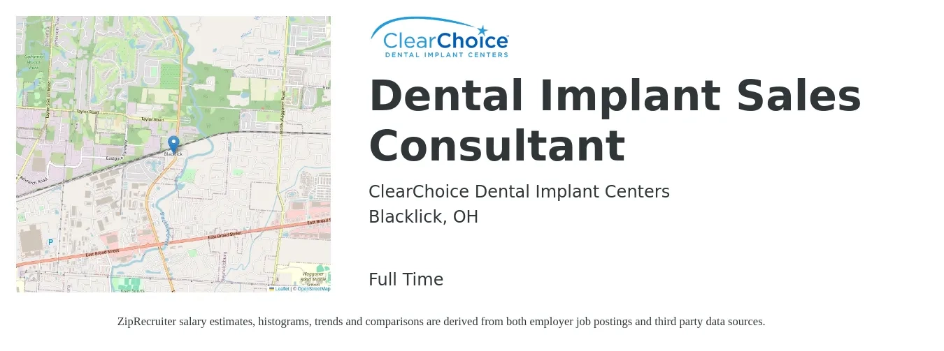 ClearChoice Dental Implant Centers job posting for a Dental Implant Sales Consultant in Blacklick, OH with a salary of $120,000 to $140,000 Yearly with a map of Blacklick location.