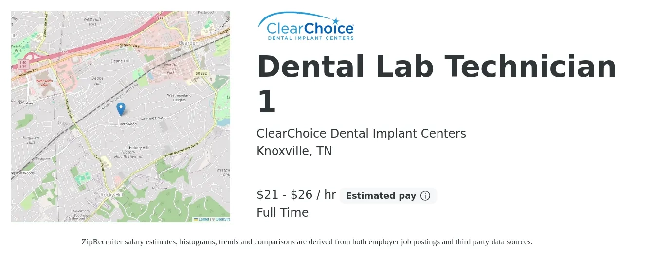 ClearChoice Dental Implant Centers job posting for a Dental Lab Technician 1 in Knoxville, TN with a salary of $22 to $28 Hourly with a map of Knoxville location.