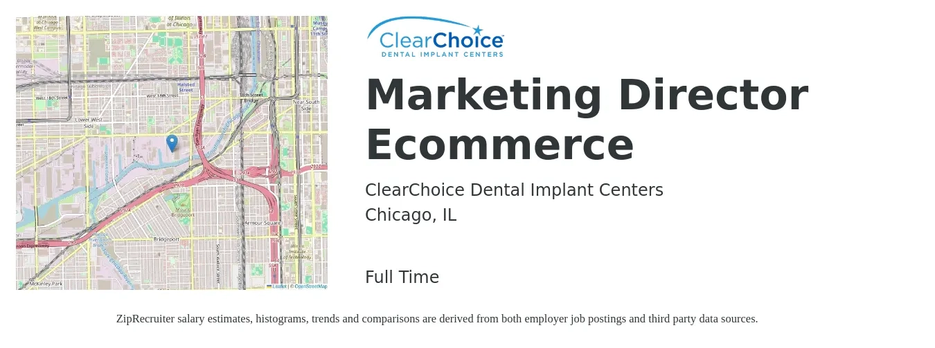 ClearChoice Dental Implant Centers job posting for a Marketing Director Ecommerce in Chicago, IL with a salary of $89,100 to $154,500 Yearly with a map of Chicago location.