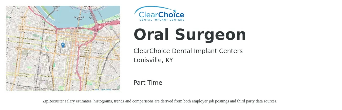 ClearChoice Dental Implant Centers job posting for a Oral Surgeon in Louisville, KY with a salary of $6,000 to $10,000 Daily with a map of Louisville location.