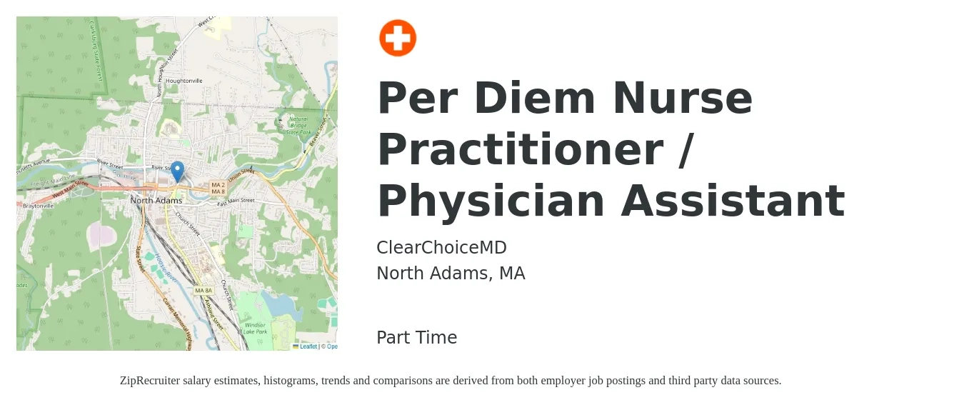 ClearChoiceMD job posting for a Per Diem Nurse Practitioner / Physician Assistant in North Adams, MA with a salary of $102,500 to $132,600 Yearly with a map of North Adams location.