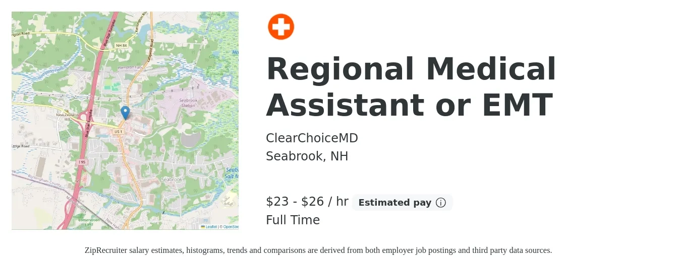 ClearChoiceMD job posting for a Regional Medical Assistant or EMT in Seabrook, NH with a salary of $24 to $28 Hourly with a map of Seabrook location.