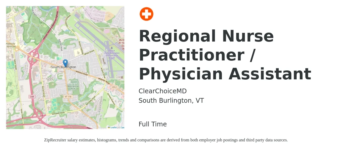 ClearChoiceMD job posting for a Regional Nurse Practitioner / Physician Assistant in South Burlington, VT with a salary of $109,400 to $141,500 Yearly with a map of South Burlington location.