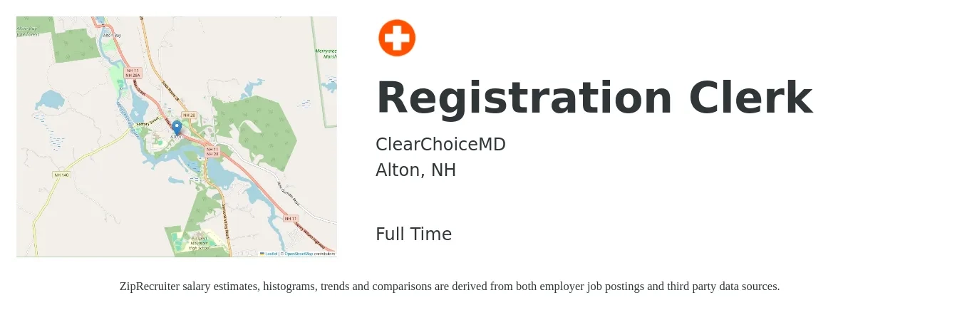 ClearChoiceMD job posting for a Registration Clerk in Alton, NH with a salary of $18 to $20 Hourly with a map of Alton location.