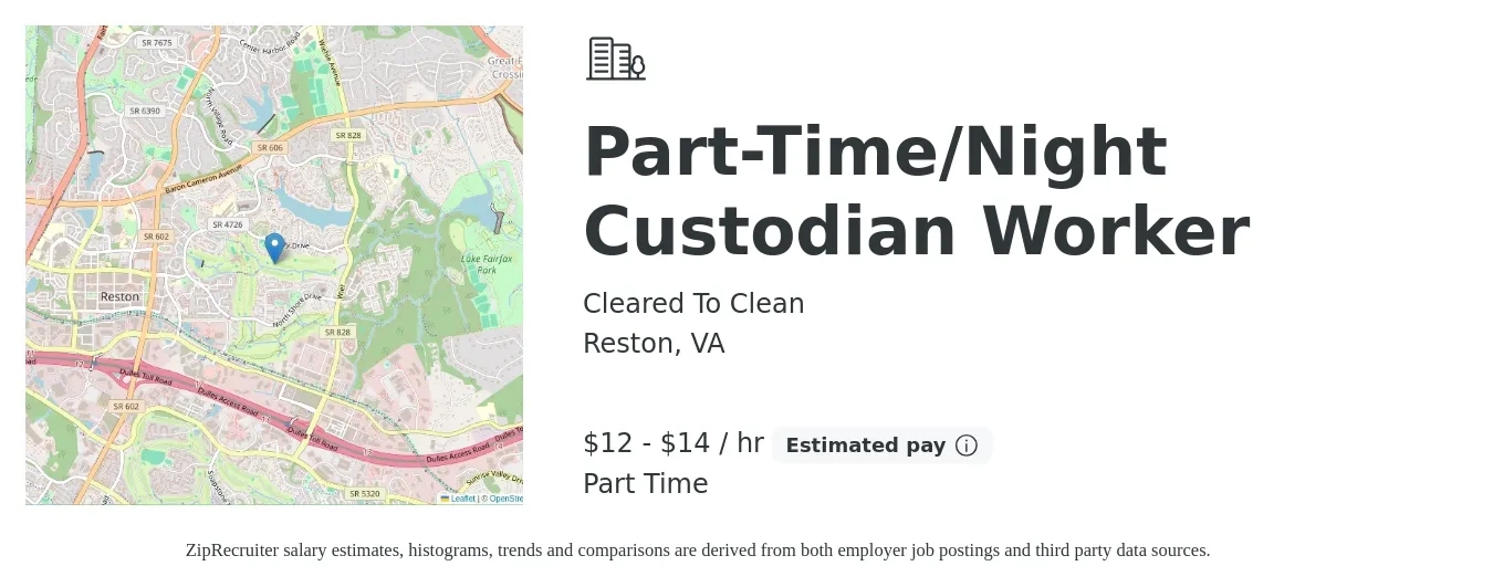 Cleared To Clean job posting for a Part-Time/Night Custodian Worker in Reston, VA with a salary of $13 to $15 Hourly with a map of Reston location.
