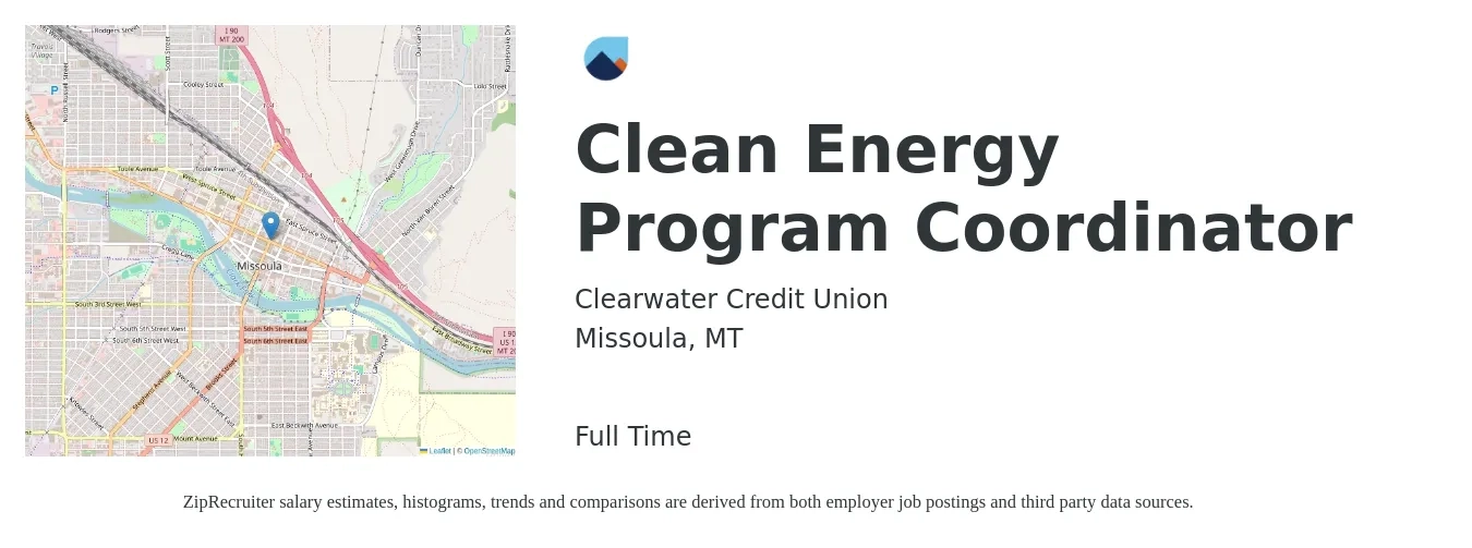 Clearwater Credit Union job posting for a Clean Energy Program Coordinator in Missoula, MT with a salary of $41,600 to $61,400 Yearly with a map of Missoula location.