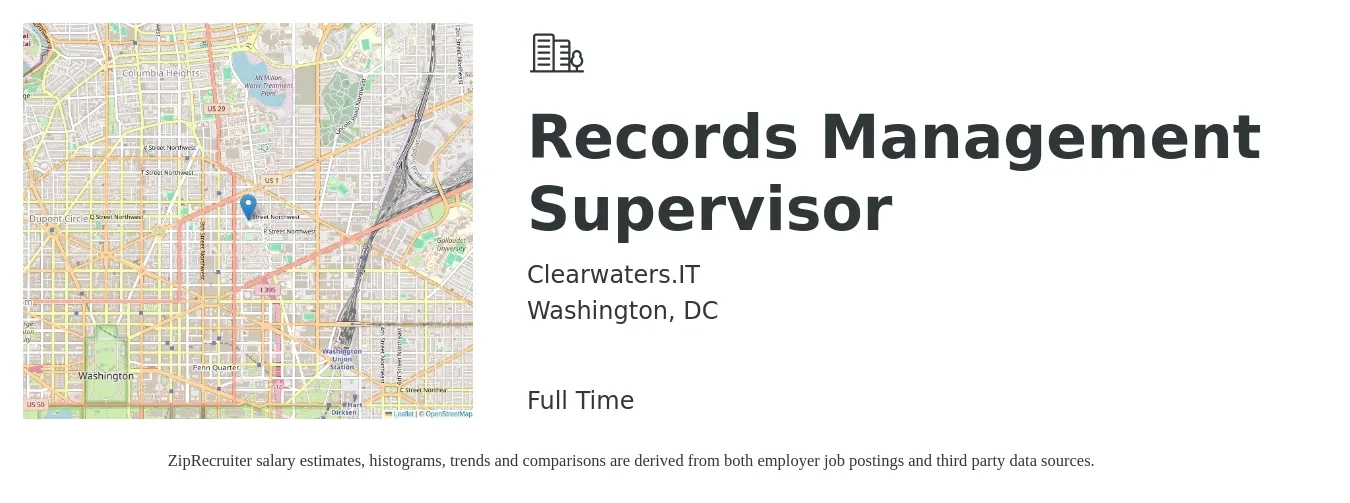 Clearwaters.IT job posting for a Records Management Supervisor in Washington, DC with a salary of $55,300 to $106,100 Yearly with a map of Washington location.