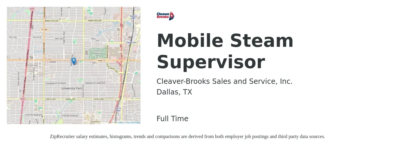 Cleaver-Brooks Sales and Service, Inc. job posting for a Mobile Steam Supervisor in Dallas, TX with a salary of $32,800 to $47,300 Yearly with a map of Dallas location.