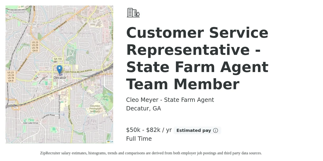 Cleo Meyer - State Farm Agent job posting for a Customer Service Representative - State Farm Agent Team Member in Decatur, GA with a salary of $50,000 to $82,000 Yearly with a map of Decatur location.