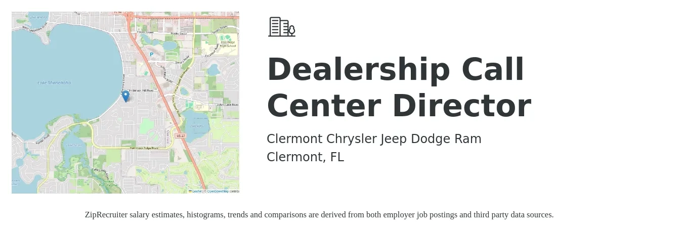 Clermont Chrysler Jeep Dodge Ram job posting for a Dealership Call Center Director in Clermont, FL with a salary of $83,400 to $135,200 Yearly with a map of Clermont location.