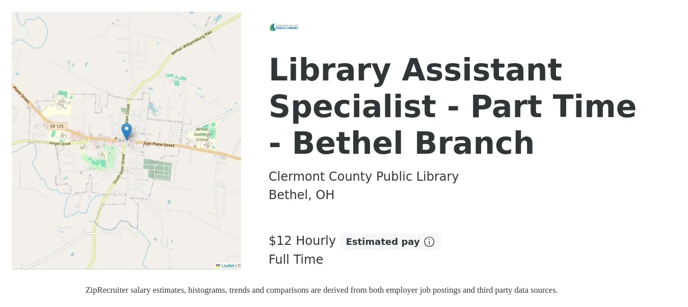 Clermont County Public Library job posting for a Library Assistant Specialist - Part Time - Bethel Branch in Bethel, OH with a salary of $13 Hourly with a map of Bethel location.