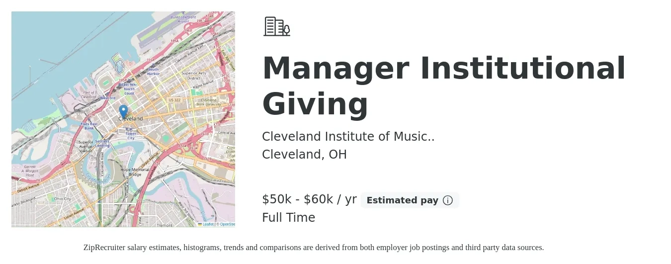 Cleveland Institute of Music.. job posting for a Manager Institutional Giving in Cleveland, OH with a salary of $50,000 to $60,000 Yearly with a map of Cleveland location.