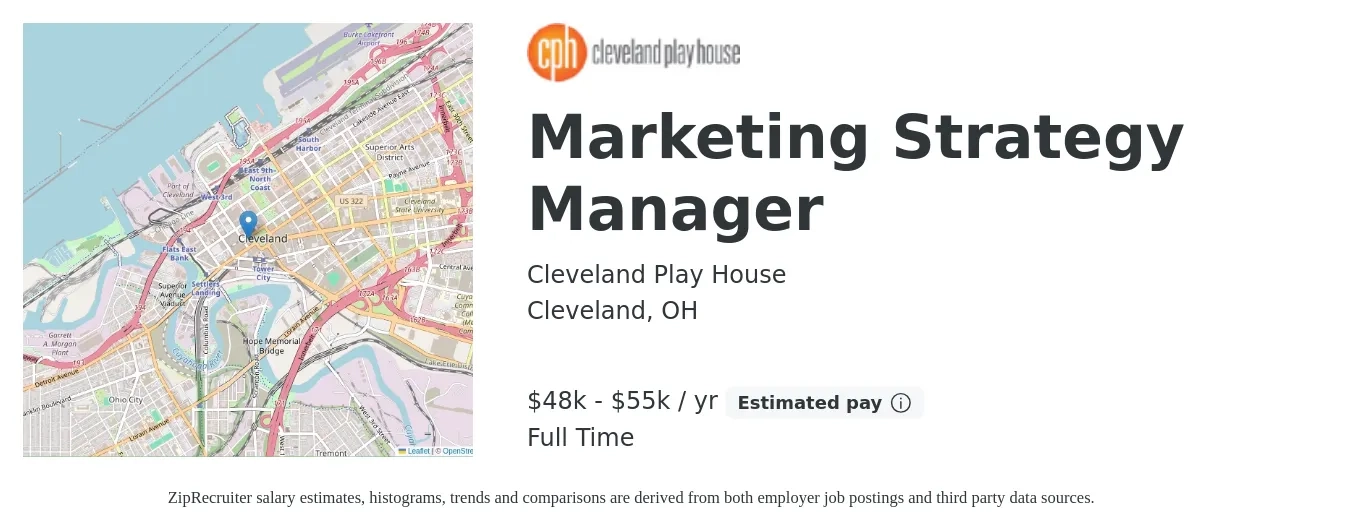 Cleveland Play House job posting for a Marketing Strategy Manager in Cleveland, OH with a salary of $48,000 to $55,000 Yearly with a map of Cleveland location.