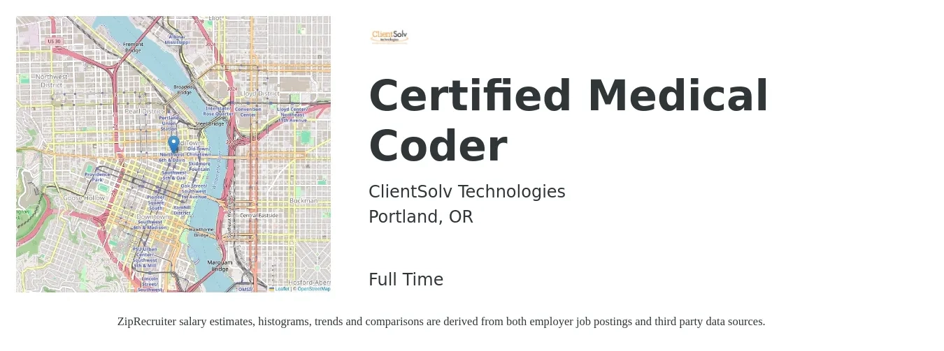 ClientSolv Technologies job posting for a Certified Medical Coder in Portland, OR with a salary of $31 to $38 Hourly with a map of Portland location.