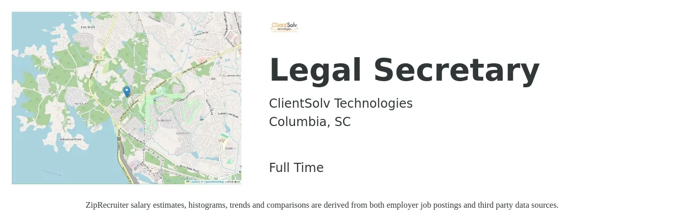 ClientSolv Technologies job posting for a Legal Secretary in Columbia, SC with a salary of $40,700 to $55,500 Yearly with a map of Columbia location.