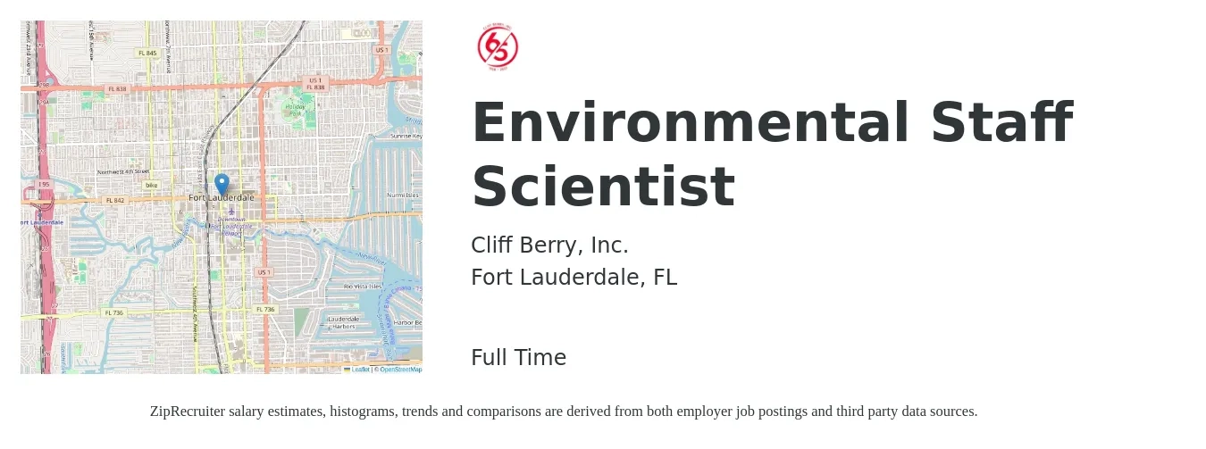 Cliff Berry, Inc. job posting for a Environmental Staff Scientist in Fort Lauderdale, FL with a salary of $71,700 to $94,200 Yearly with a map of Fort Lauderdale location.