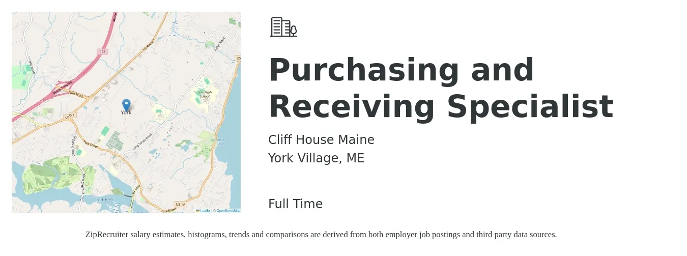 Cliff House Maine job posting for a Purchasing and Receiving Specialist in York Village, ME with a salary of $45,800 to $68,500 Yearly with a map of York Village location.