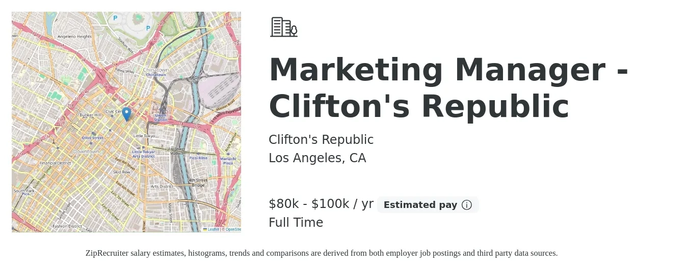 Clifton's Republic job posting for a Marketing Manager - Clifton's Republic in Los Angeles, CA with a salary of $80,000 to $100,000 Yearly with a map of Los Angeles location.