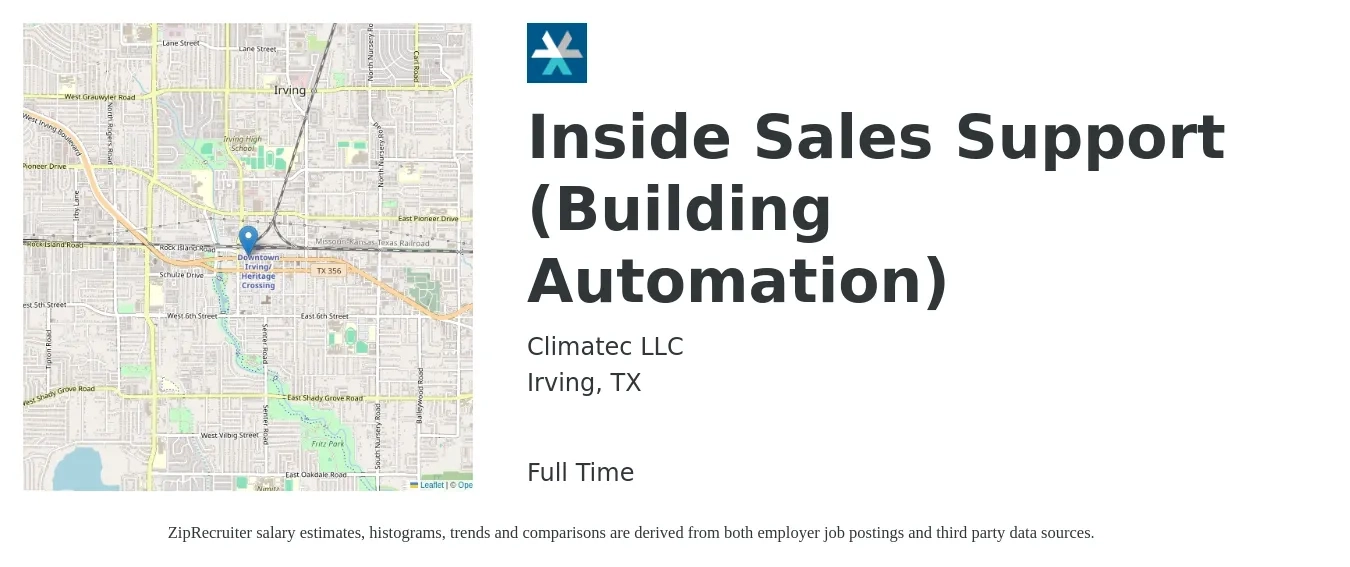 Climatec LLC job posting for a Inside Sales Support (Building Automation) in Irving, TX with a salary of $46,400 to $66,800 Yearly with a map of Irving location.