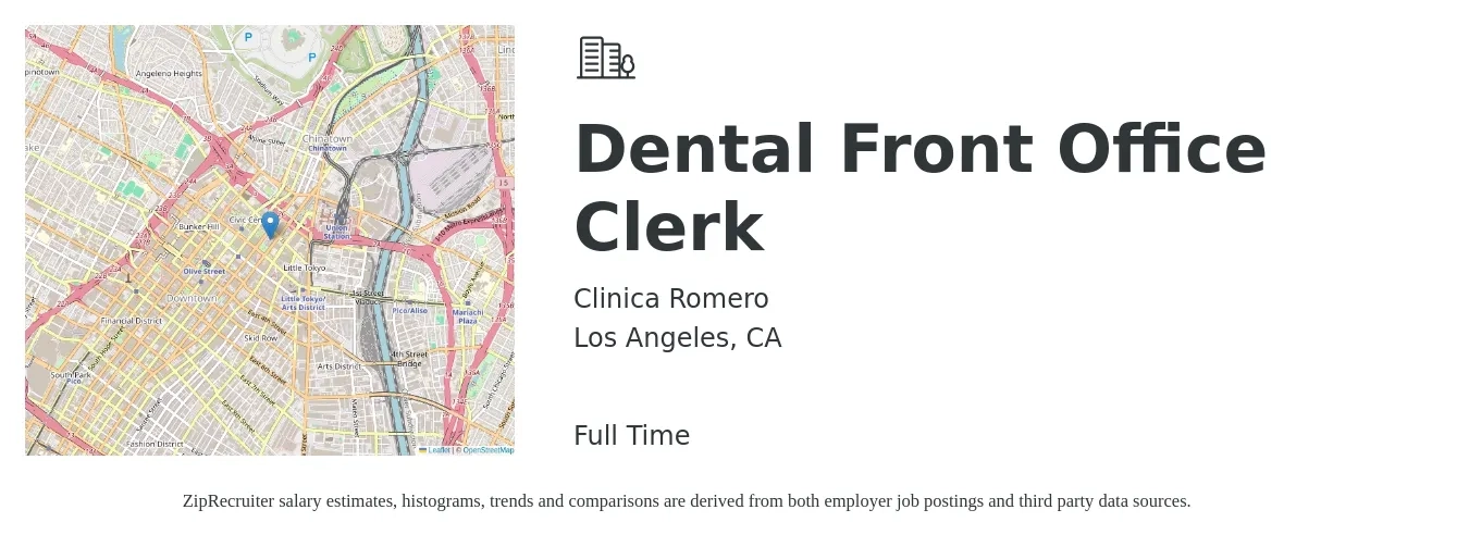 Clinica Romero job posting for a Dental Front Office Clerk in Los Angeles, CA with a salary of $16 to $21 Hourly with a map of Los Angeles location.