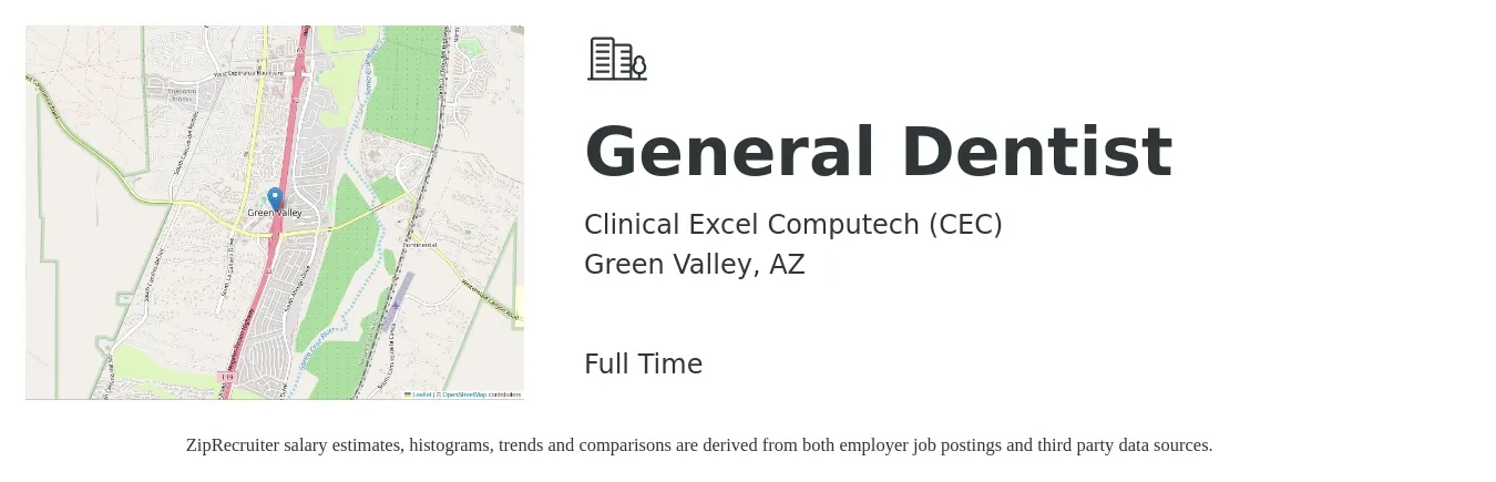 Clinical Excel Computech (CEC) job posting for a General Dentist in Green Valley, AZ with a salary of $140,300 to $226,700 Yearly with a map of Green Valley location.