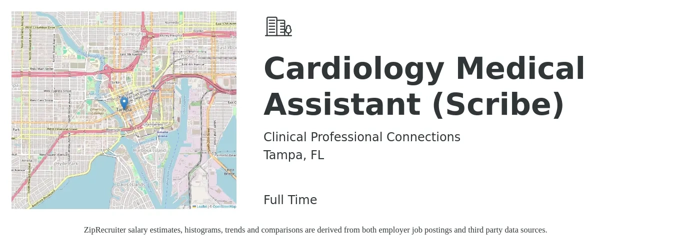 Clinical Professional Connections job posting for a Cardiology Medical Assistant (Scribe) in Tampa, FL with a salary of $17 to $22 Hourly with a map of Tampa location.