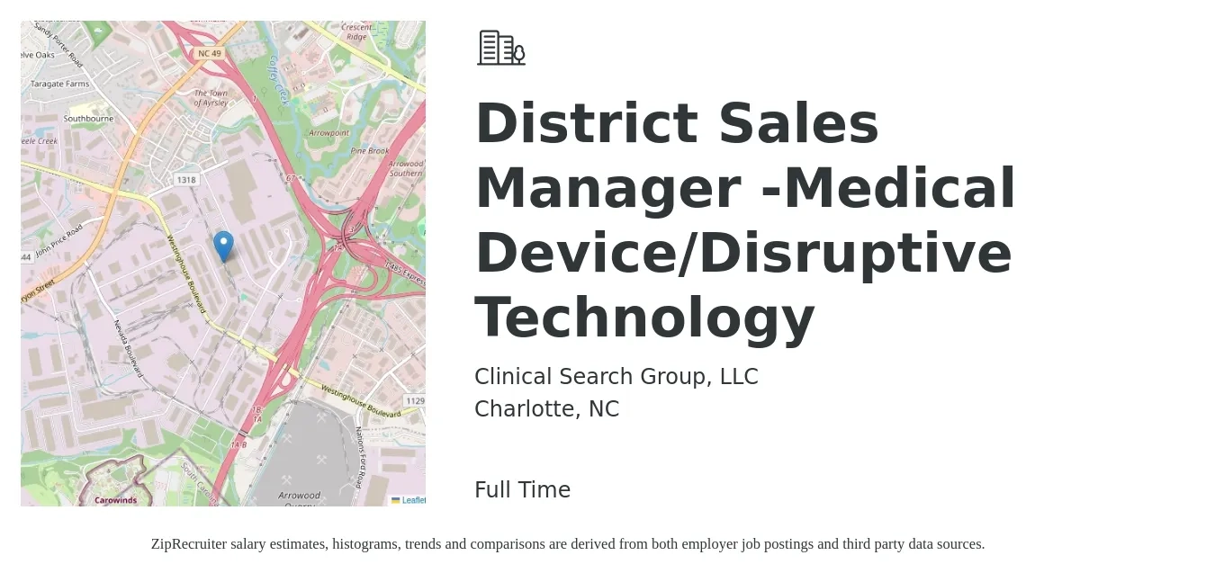 Clinical Search Group, LLC job posting for a District Sales Manager -Medical Device/Disruptive Technology in Charlotte, NC with a salary of $64,500 to $98,600 Yearly with a map of Charlotte location.