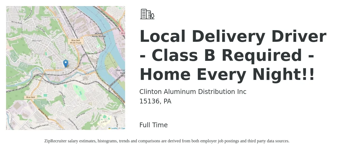 Clinton Aluminum Distribution Inc job posting for a Local Delivery Driver - Class B Required - Home Every Night!! in 15136, PA with a salary of $20 to $21 Hourly with a map of 15136 location.