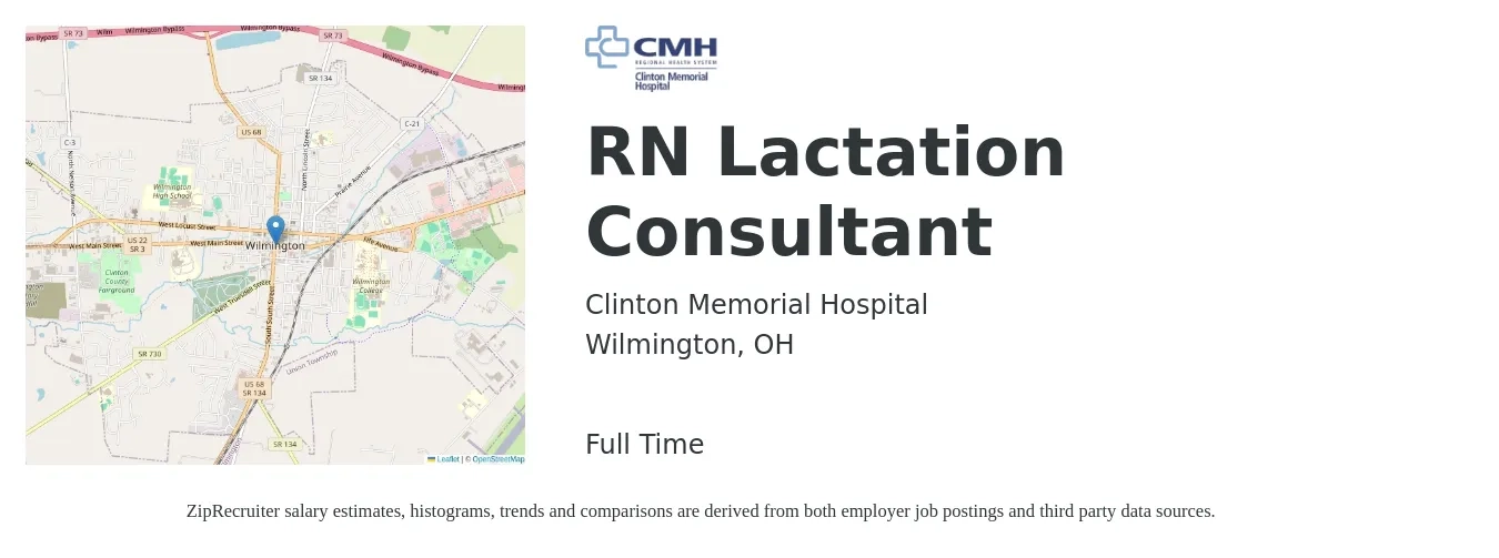 Clinton Memorial Hospital job posting for a RN Lactation Consultant in Wilmington, OH with a salary of $27 to $46 Hourly with a map of Wilmington location.
