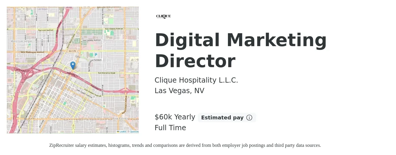Clique Hospitality L.L.C. job posting for a Digital Marketing Director in Las Vegas, NV with a salary of $60,000 Yearly with a map of Las Vegas location.