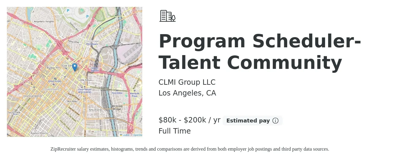 CLMI Group LLC job posting for a Program Scheduler- Talent Community in Los Angeles, CA with a salary of $80,000 to $200,000 Yearly with a map of Los Angeles location.