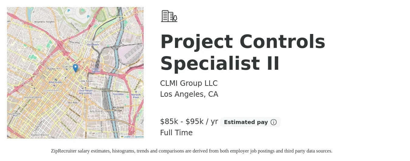 CLMI Group LLC job posting for a Project Controls Specialist II in Los Angeles, CA with a salary of $85,000 to $95,000 Yearly with a map of Los Angeles location.
