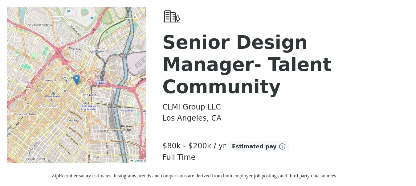 CLMI Group LLC job posting for a Senior Design Manager- Talent Community in Los Angeles, CA with a salary of $80,000 to $200,000 Yearly with a map of Los Angeles location.