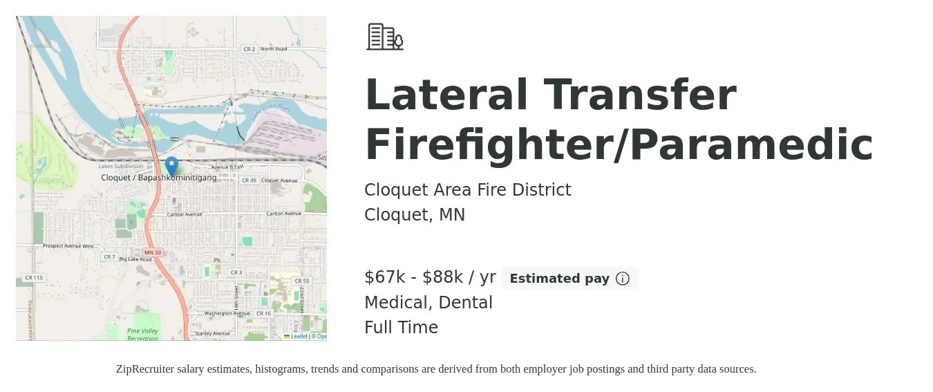 Cloquet Area Fire District job posting for a Lateral Transfer Firefighter/Paramedic in Cloquet, MN with a salary of $67,679 to $88,747 Yearly and benefits including dental, life_insurance, medical, pto, and retirement with a map of Cloquet location.