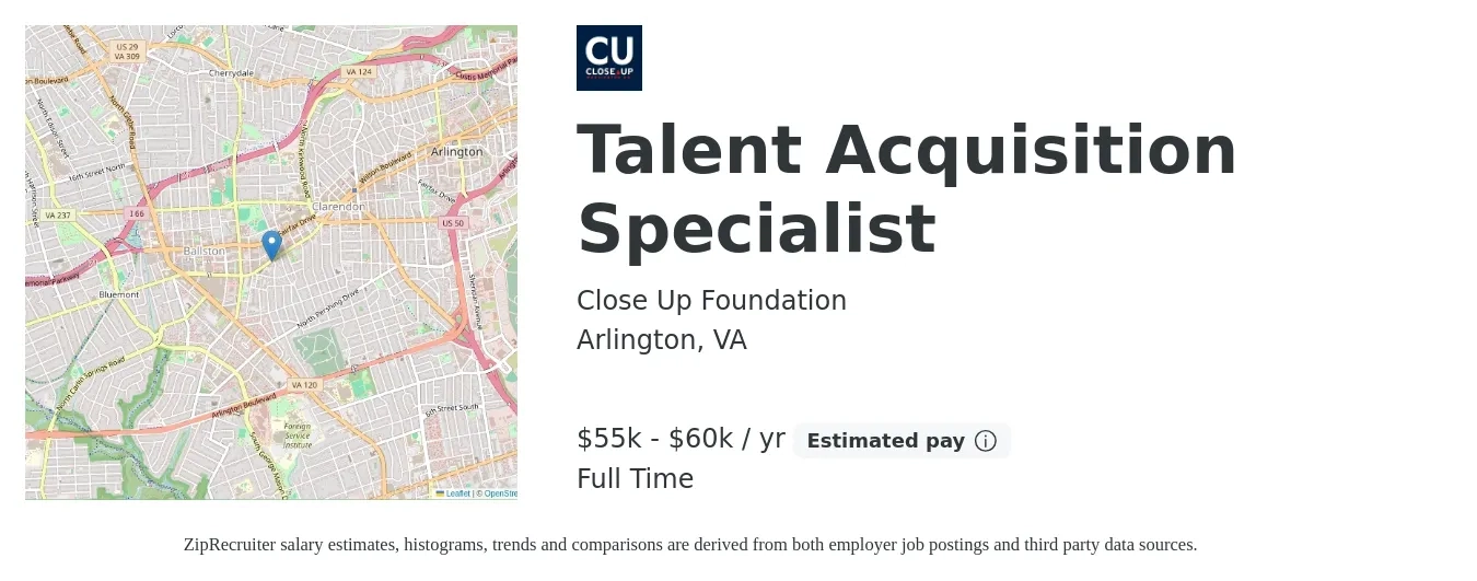 Close Up Foundation job posting for a Talent Acquisition Specialist in Arlington, VA with a salary of $55,000 to $60,000 Yearly with a map of Arlington location.