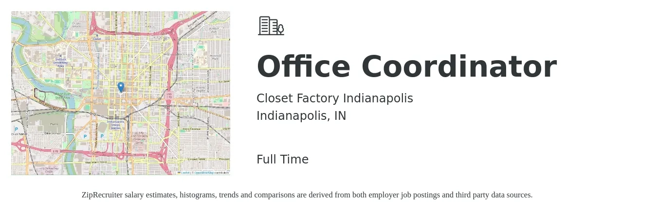 Closet Factory Indianapolis job posting for a Office Coordinator in Indianapolis, IN with a salary of $17 to $23 Hourly with a map of Indianapolis location.
