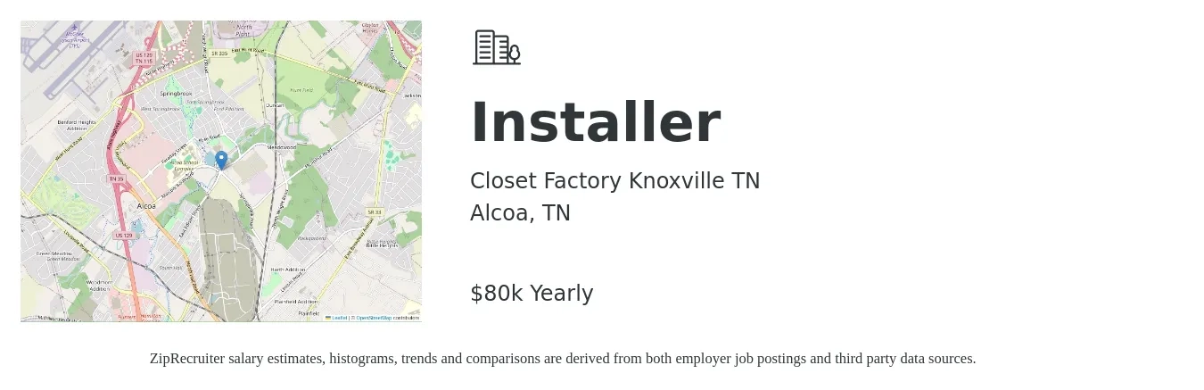 Closet Factory Knoxville TN job posting for a Installer in Alcoa, TN with a salary of $80,000 Yearly with a map of Alcoa location.