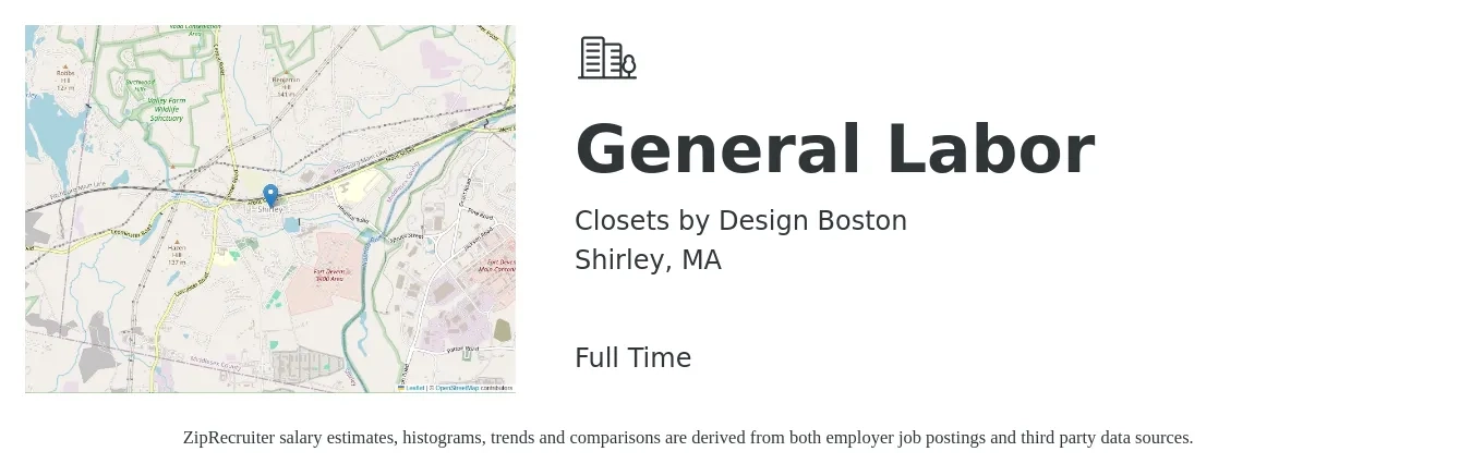 Closets by Design Boston job posting for a General Labor in Shirley, MA with a salary of $18 to $22 Hourly with a map of Shirley location.