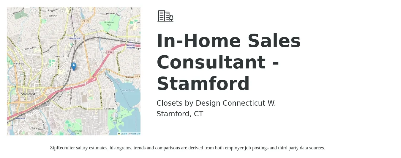 Closets by Design Connecticut W. job posting for a In-Home Sales Consultant - Stamford in Stamford, CT with a salary of $3,000 to $6,000 Monthly with a map of Stamford location.